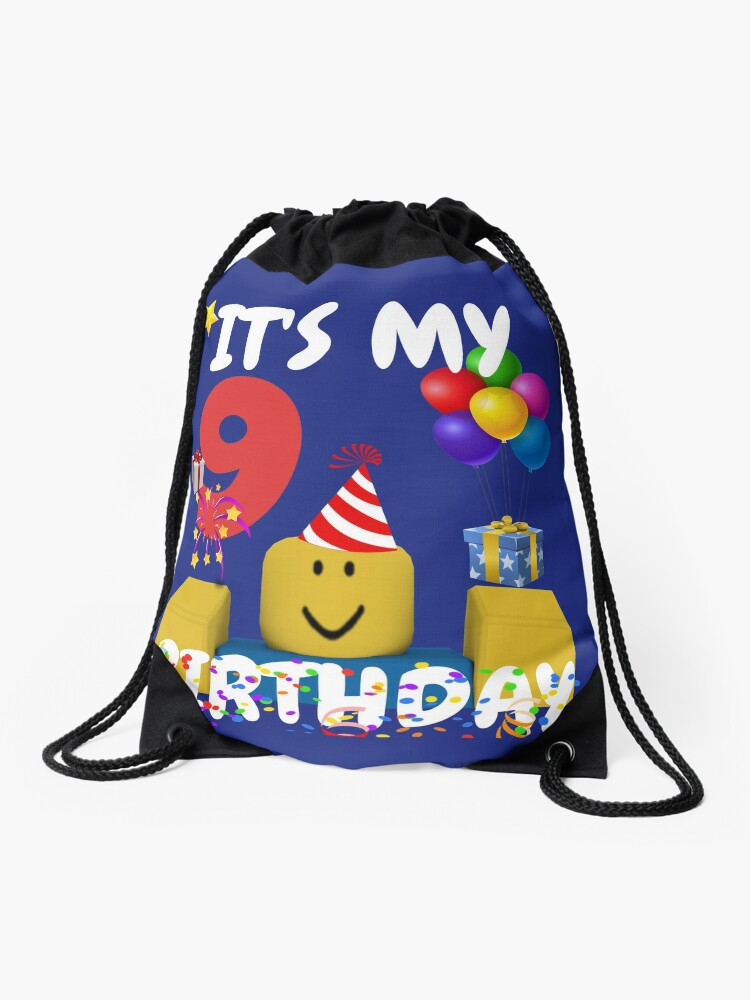 Roblox Noob Birthday Boy It S My 9th Birthday Fun 9 Years Old Gift T Shirt Drawstring Bag By Smoothnoob Redbubble - roblox party 6th birthday parties 9th birthday parties boy birthday parties