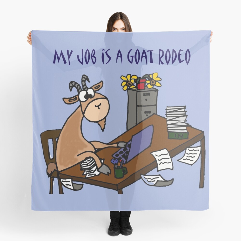 "Funny Goat Rodeo Job Humor" Scarf for Sale by naturesfancy Redbubble