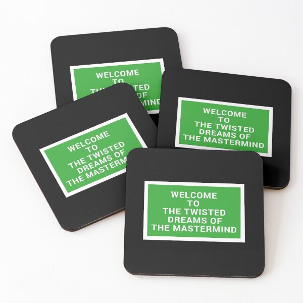 Item preview, Welcome to the twisted dreams of the mastermind sign designed and sold by timothykrane.