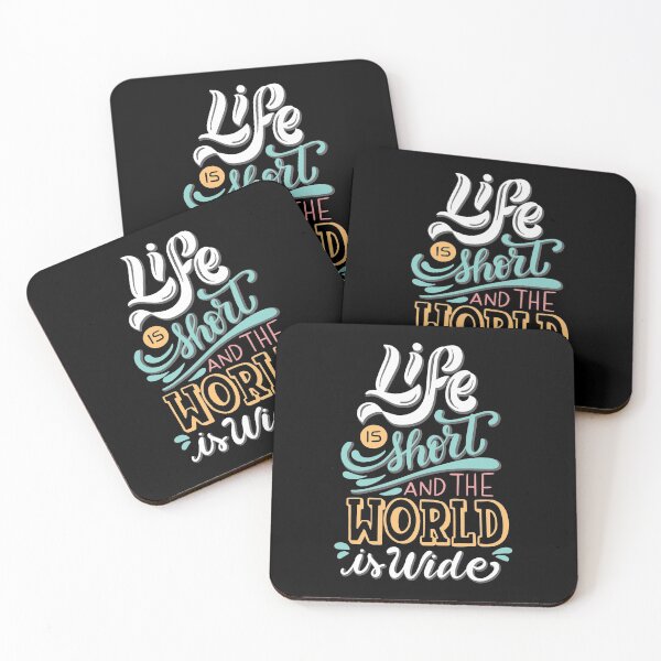 Item preview, Life is Short and the World is Wide designed and sold by ThiagoBeck.