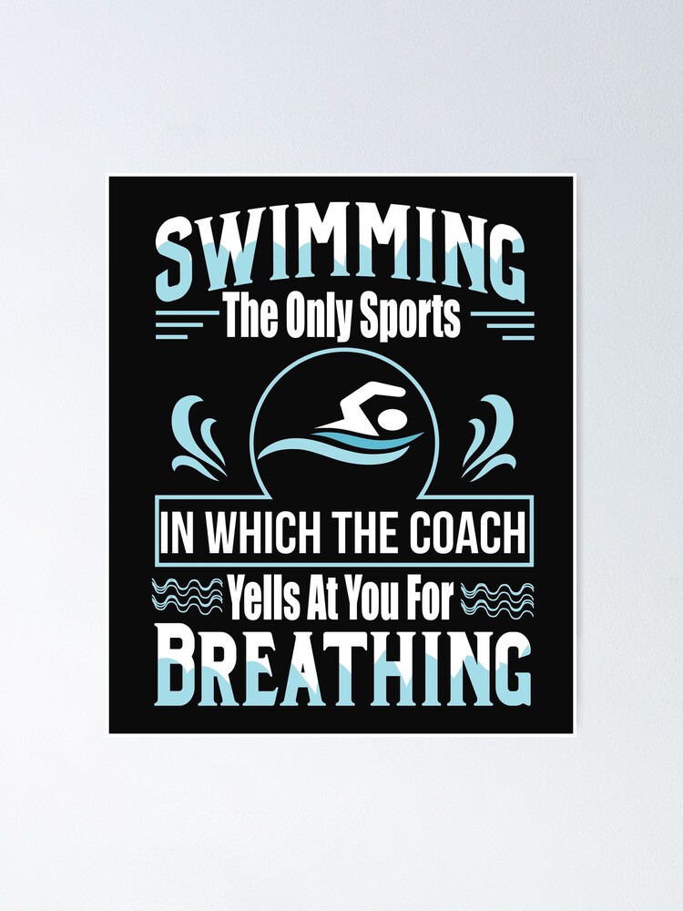 Said No Swimmer Ever Competitive Swimming Quote Swim Funny Gift