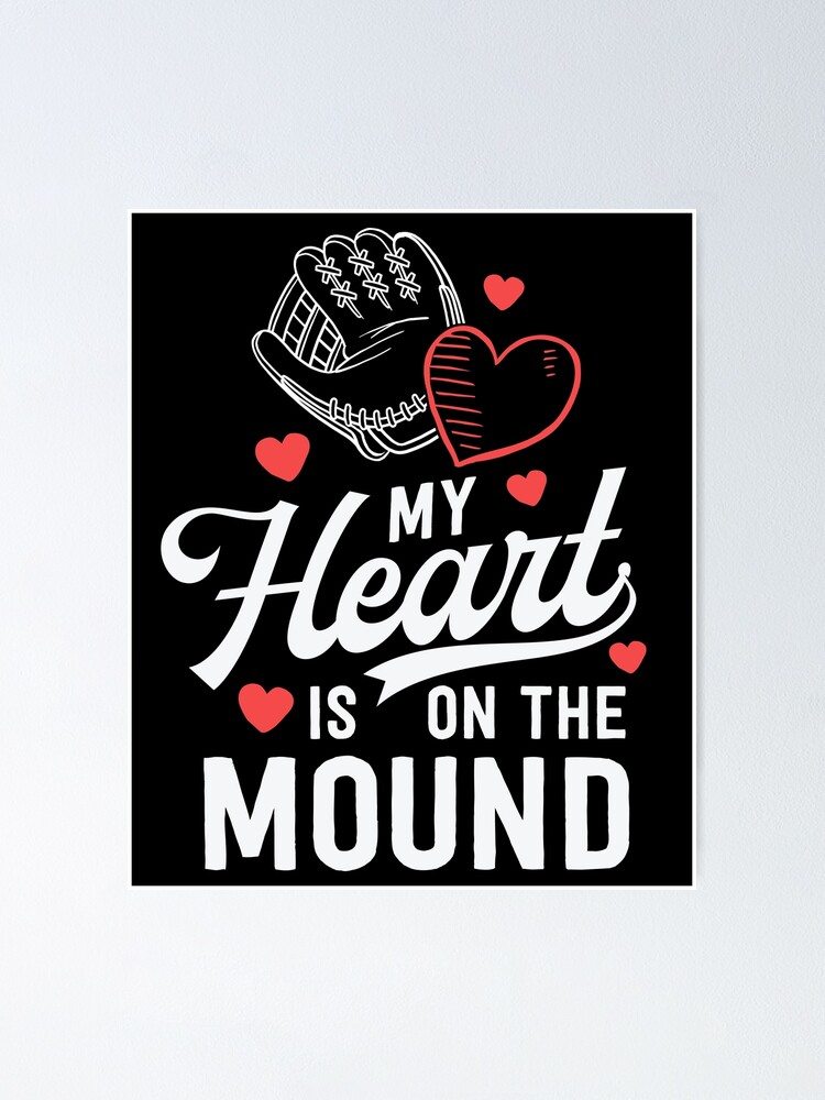 My Heart Is On That Mound Baseball Pitcher Mom Shirt Gift