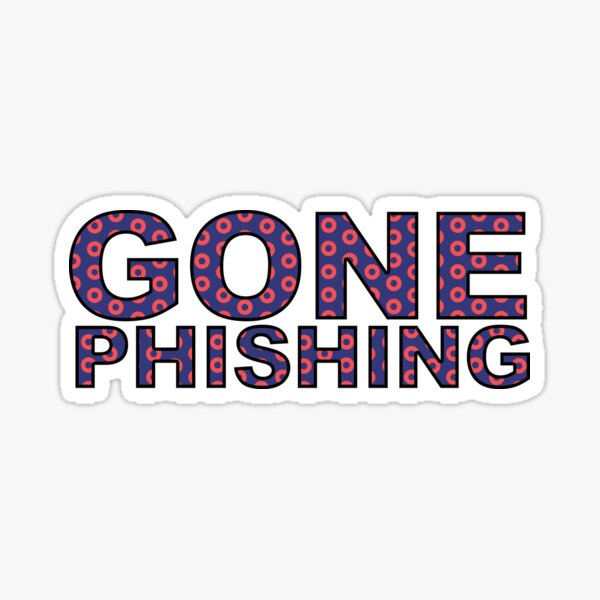 Item preview, Gone Phishing! designed and sold by MarJerryOh.