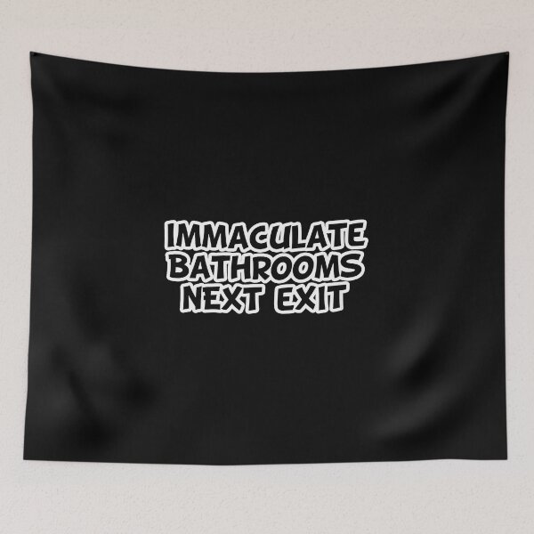 Item preview, Immaculate Bathrooms Next Exit designed and sold by Punkinnonstop.