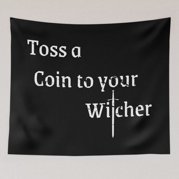 Item preview, Toss a coin to your Witcher designed and sold by kuenzicreative.