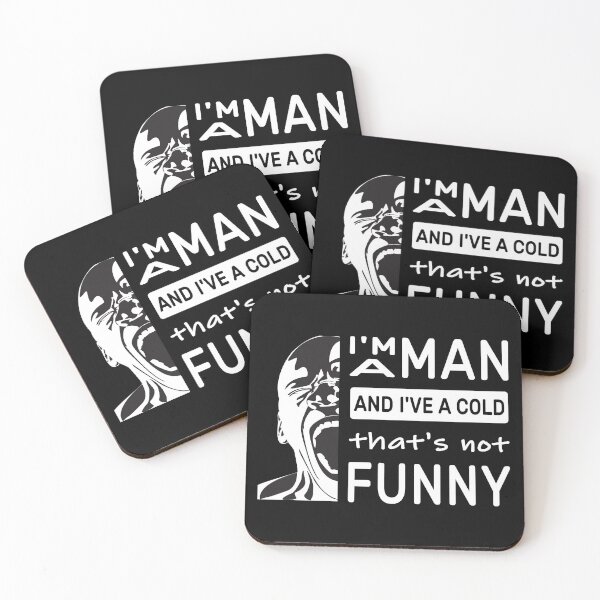Item preview, I am a MAN and I've a cold, that's not FUNNY design for a sick husband or friend designed and sold by SiRaGeckoDesign.
