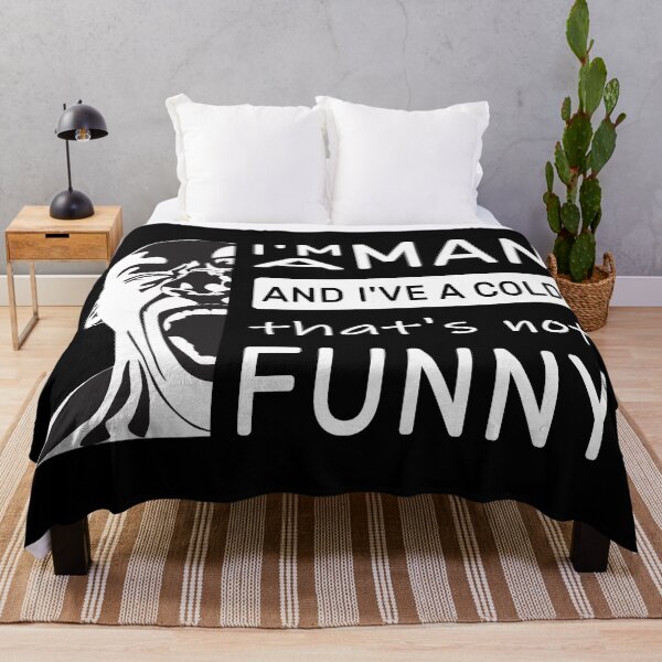 Item preview, I am a MAN and I've a cold, that's not FUNNY design for a sick husband or friend designed and sold by SiRaGeckoDesign.