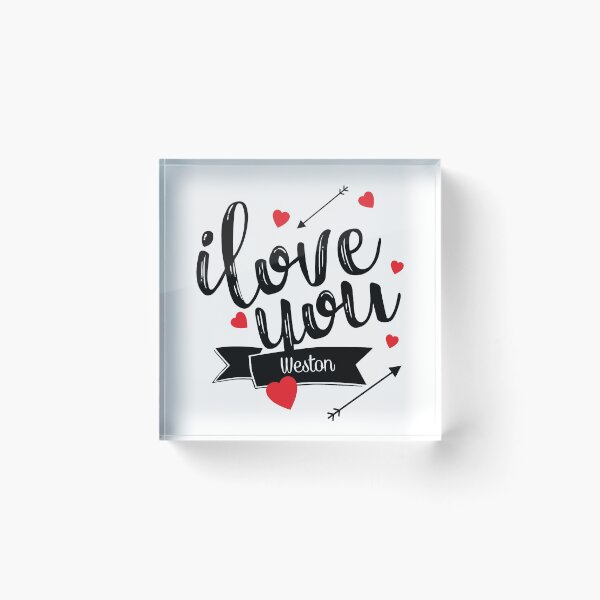 Item preview, Weston I love you designed and sold by Urosek.