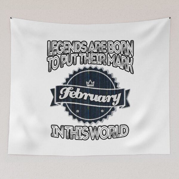 Item preview, legends are born in february designed and sold by INNOVATIVETOUCH.