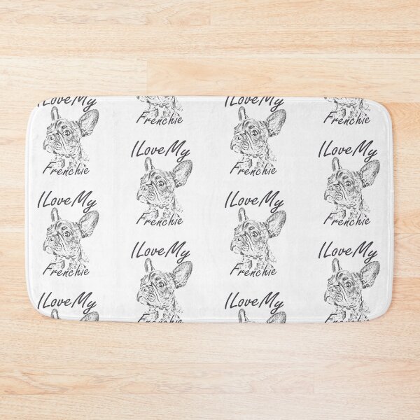 Item preview, I Love My Frenchie designed and sold by SadSacDesigns.