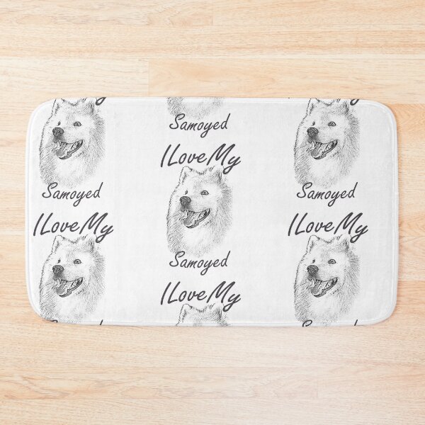 Item preview, I Love My Samoyed designed and sold by SadSacDesigns.