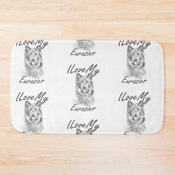 Item preview, I Love My Eurasier designed and sold by SadSacDesigns.