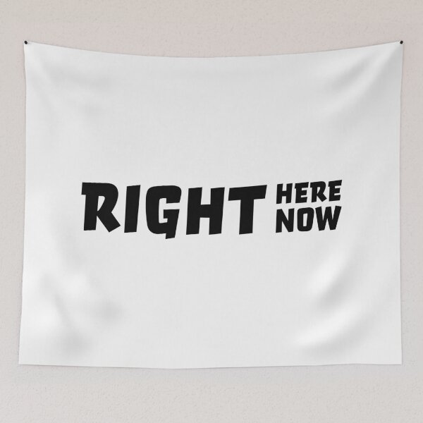 Item preview, Right here right now designed and sold by robertkask.