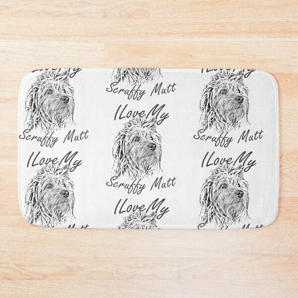 Item preview, I Love My Scruffy Mutt designed and sold by SadSacDesigns.