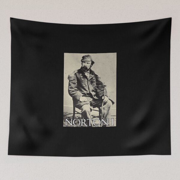 Item preview, Emperor Norton designed and sold by artpirate.