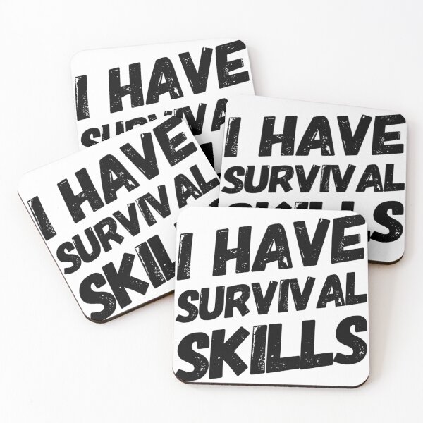 Item preview, I Have Survival Skills designed and sold by juvajay.