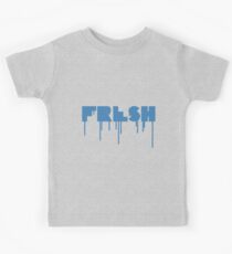 FRESH is the best Kids Tee