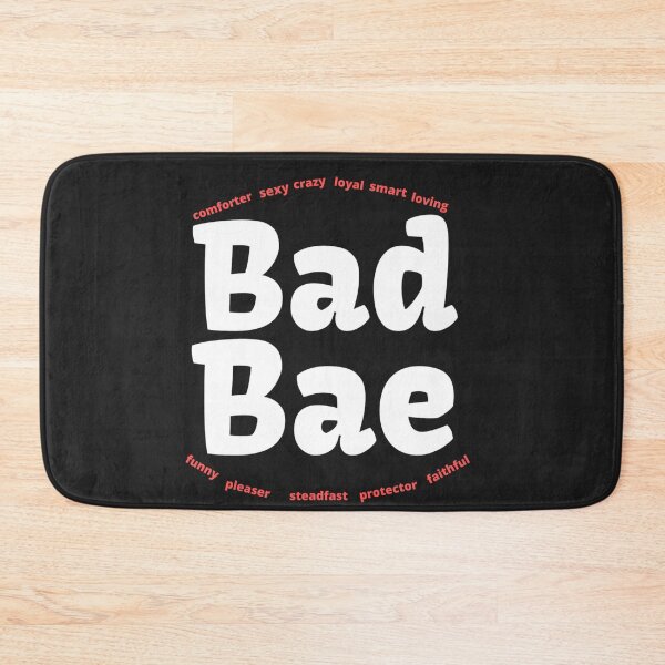 Item preview, Bad Bae designed and sold by Danyell369.