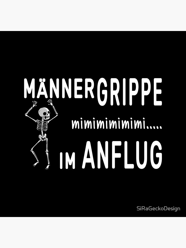 "Lustiger Spruch für den Freund oder Ehemann wenn eine Männergrippe