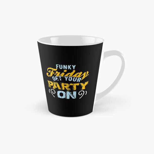 Item preview, Funky Friday Get your Party On designed and sold by highparkoutlet.