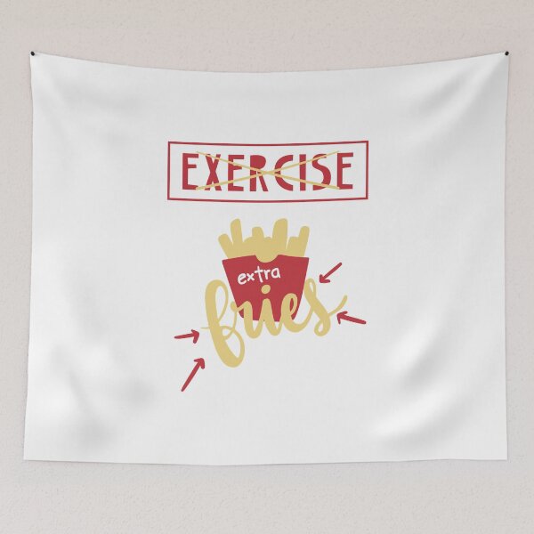 Item preview, Exercise? More like Extra Fries! designed and sold by Phorase.