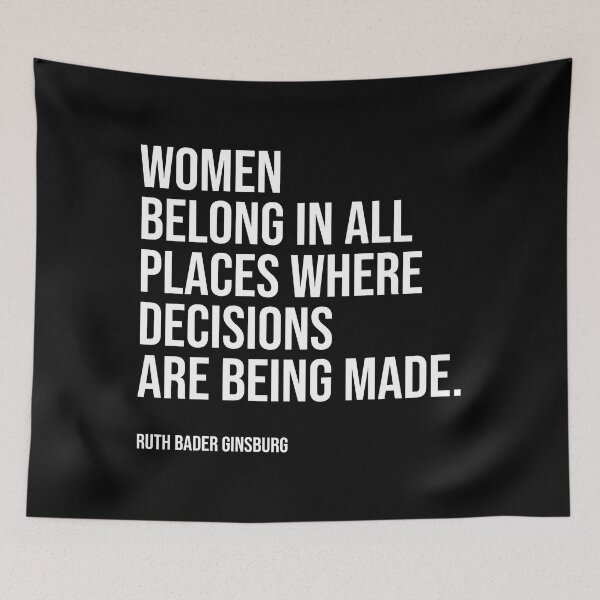 Item preview, Women belong in all places where decisions are being made.  designed and sold by corbrand.