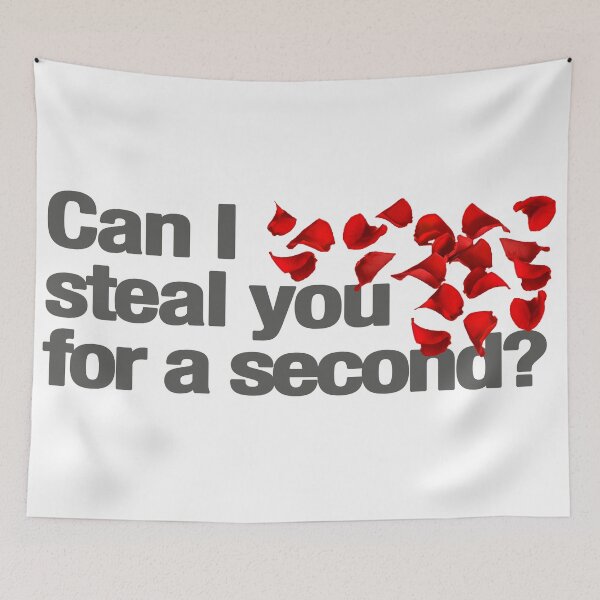 Item preview, Can I Steal You For a Second? The Bachelor designed and sold by hailish.