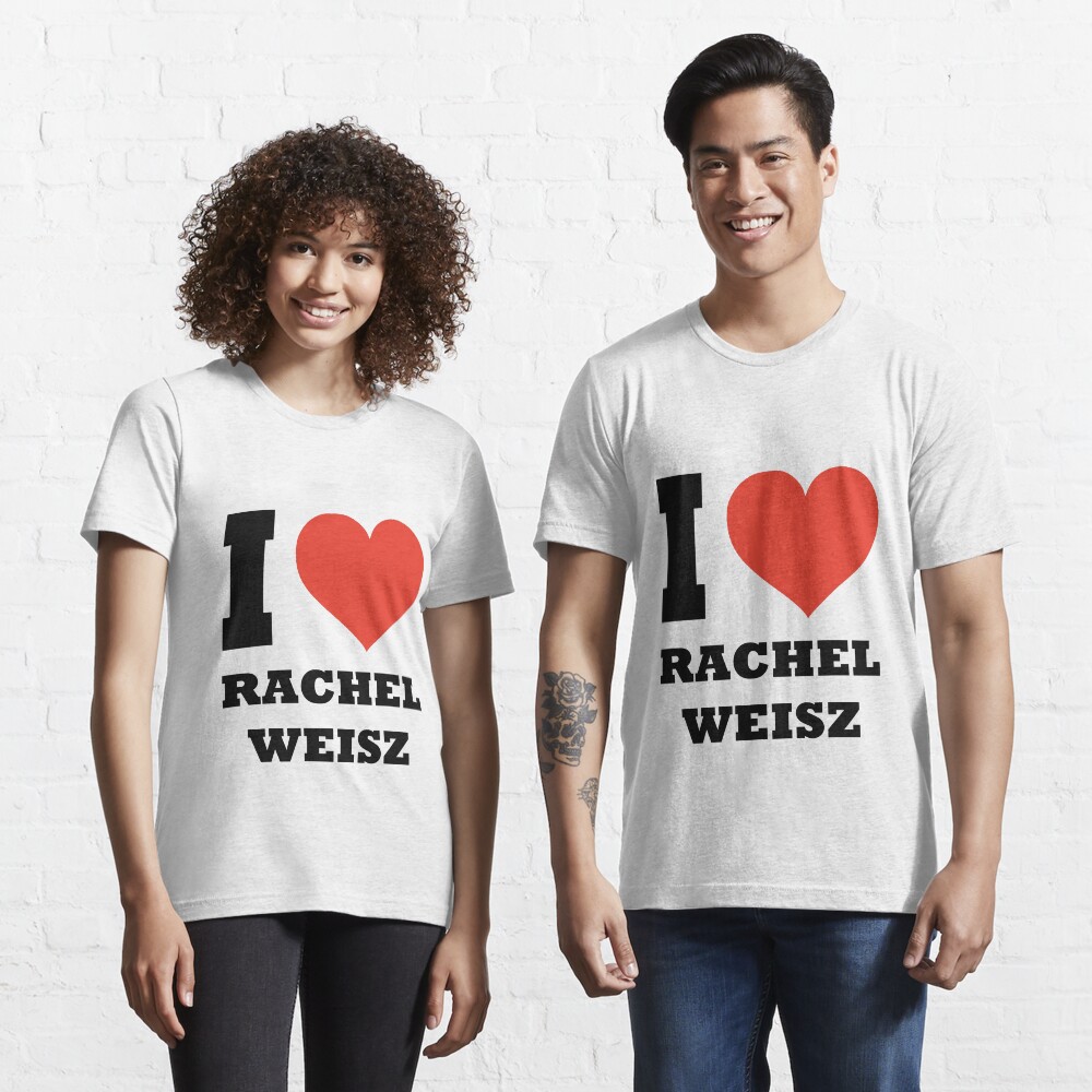 "I love Rachel Weisz" T-shirt for Sale by TLaw | Redbubble | rachel ...