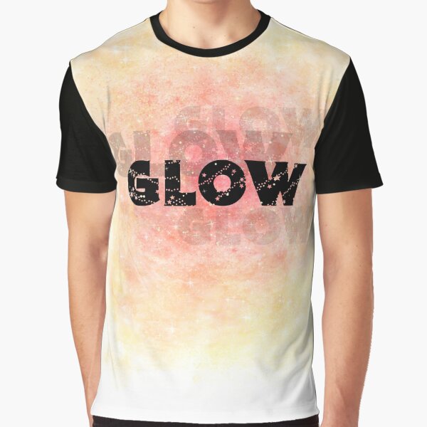 Glow (black) Motivational Graphic T-Shirt
