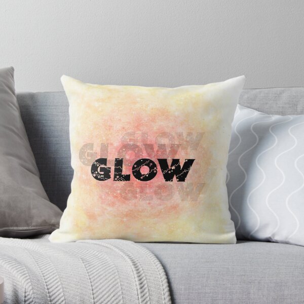 Glow (black) Motivational  Throw Pillow