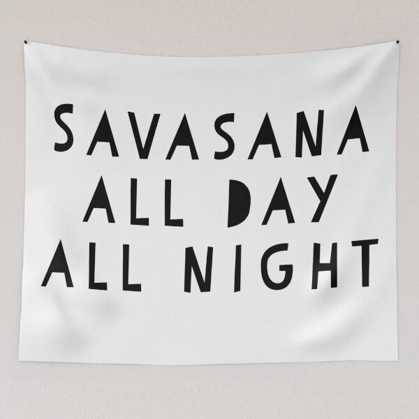 Item preview, Savasana all day, all night designed and sold by flying-flamingo.