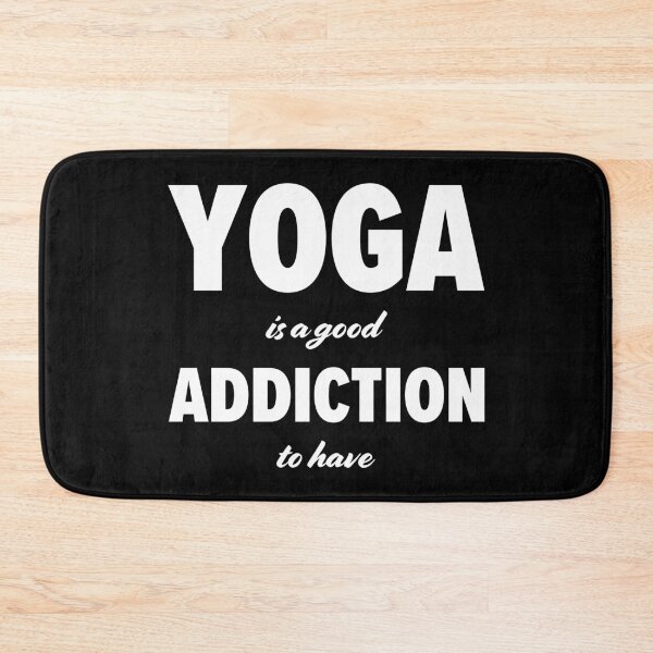 Item preview, Yoga is a good addiction to have designed and sold by robertkask.