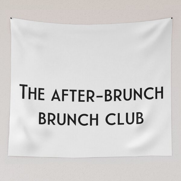 Item preview, The After-Brunch Brunch Club designed and sold by flying-flamingo.