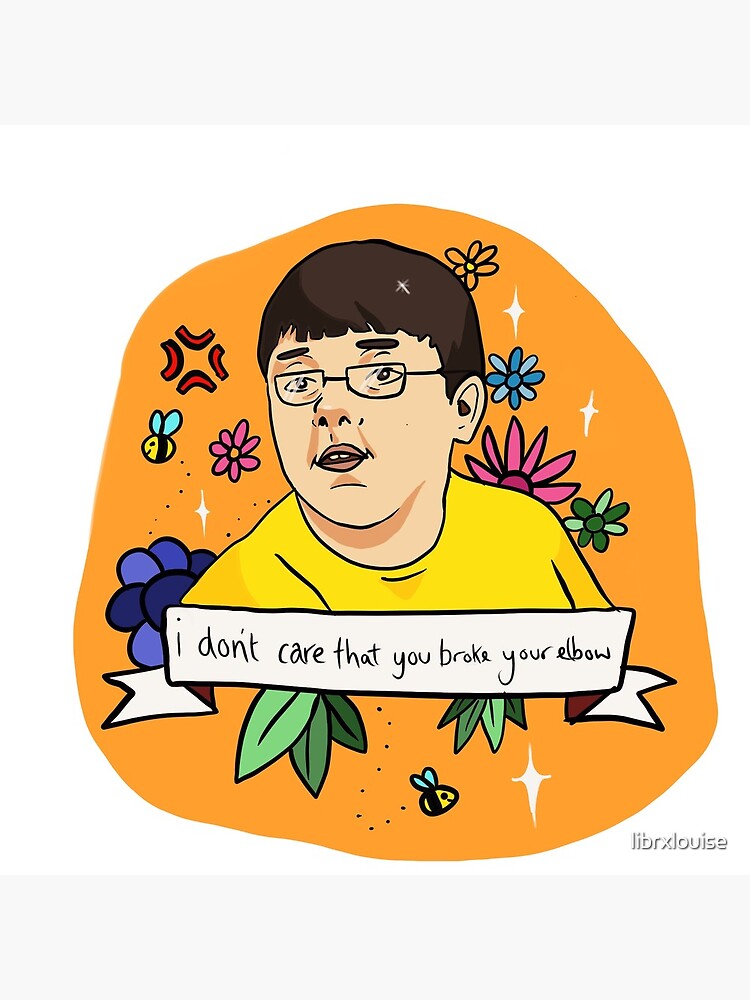 Best Seller I Don T Care That You Broke Your Elbow Greeting Card By Librxlouise Redbubble