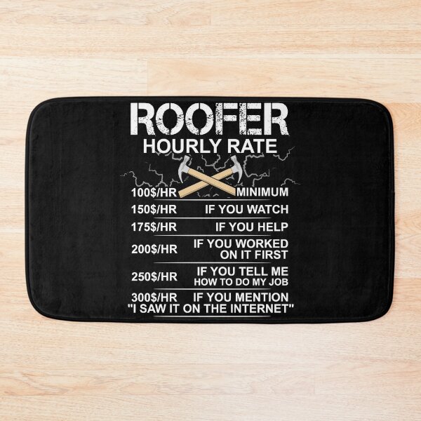Item preview, Funny Roofer Gift - Sarcastic Gift - Hourly Labor Rate - Roofing designed and sold by kntranhoang.