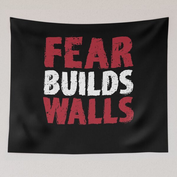 Item preview, Fear Builds Walls Motivation Fearless Gift designed and sold by TopDawgDesigns.