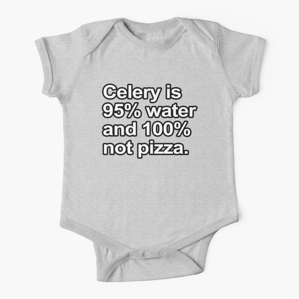 Funny Sayings Celery Is Not Pizza Baby One Piece By Robotface