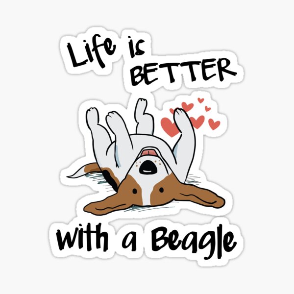 La vida es mejor con un beagle Pegatina