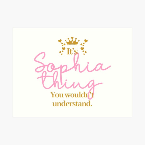 Sophia Name Art Prints Redbubble