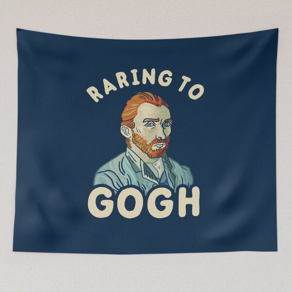 Item preview, Raring To Gogh designed and sold by Yipptee Shirts.