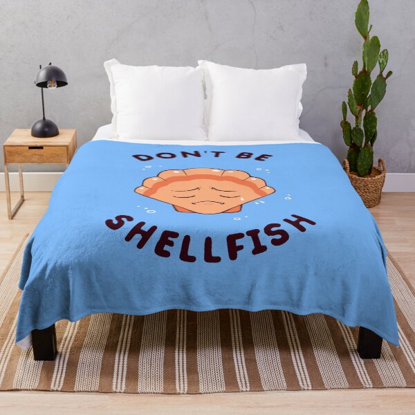 Item preview, Don't Be Shellfish designed and sold by Yipptee Shirts.