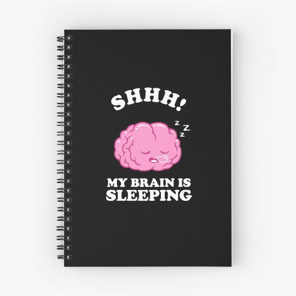 Item preview, Shhh My Brain Is Sleeping designed and sold by Yipptee Shirts.