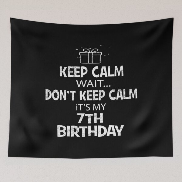 Item preview, I Cant Keep Calm It's My 7th birthday Girl boy Gift designed and sold by Grabitees.