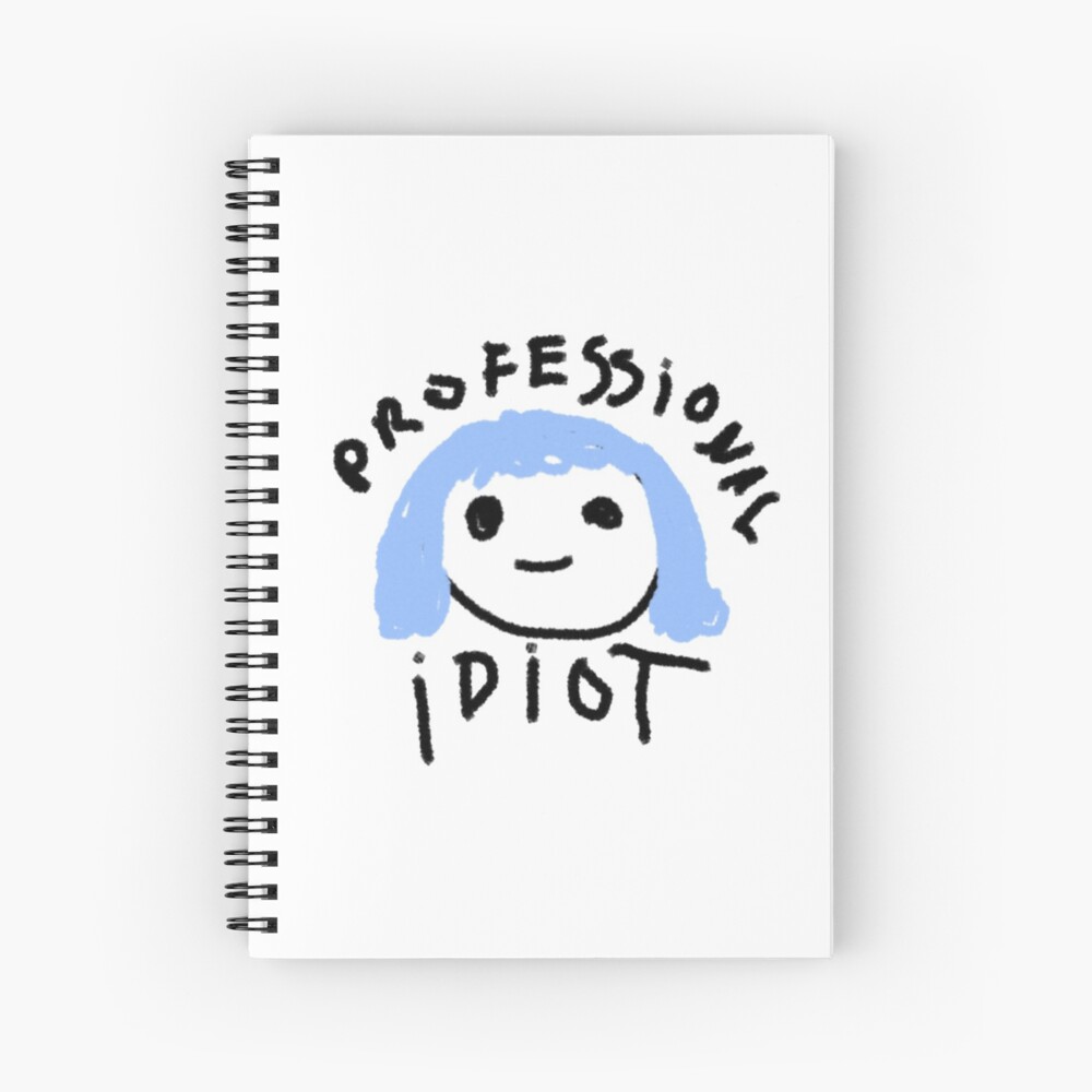 Professional Idiot Tshirt Hardcover Journal By Korbyshrok Redbubble - roblox idiot code shirt