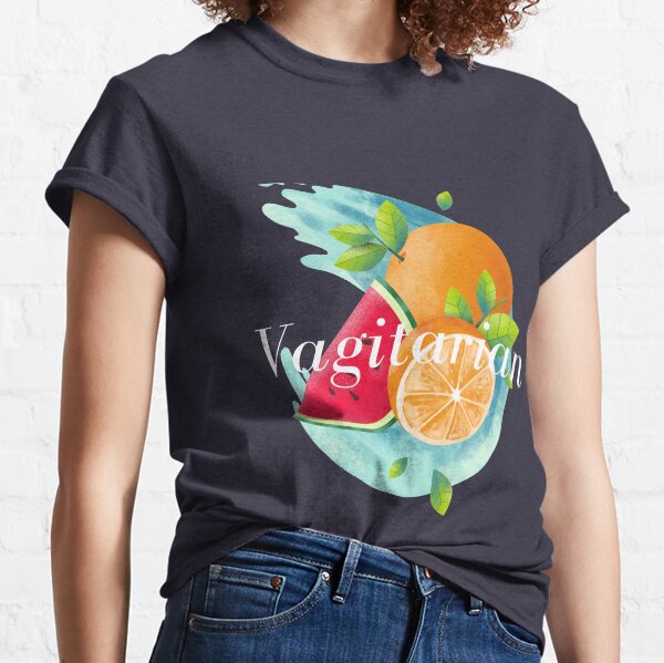Are you vagitarian? Classic T-Shirt