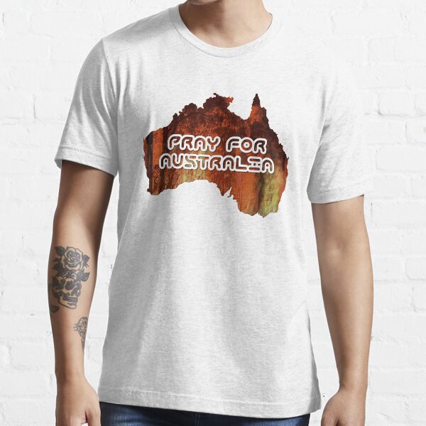 Pray For Australia Essential T-Shirt