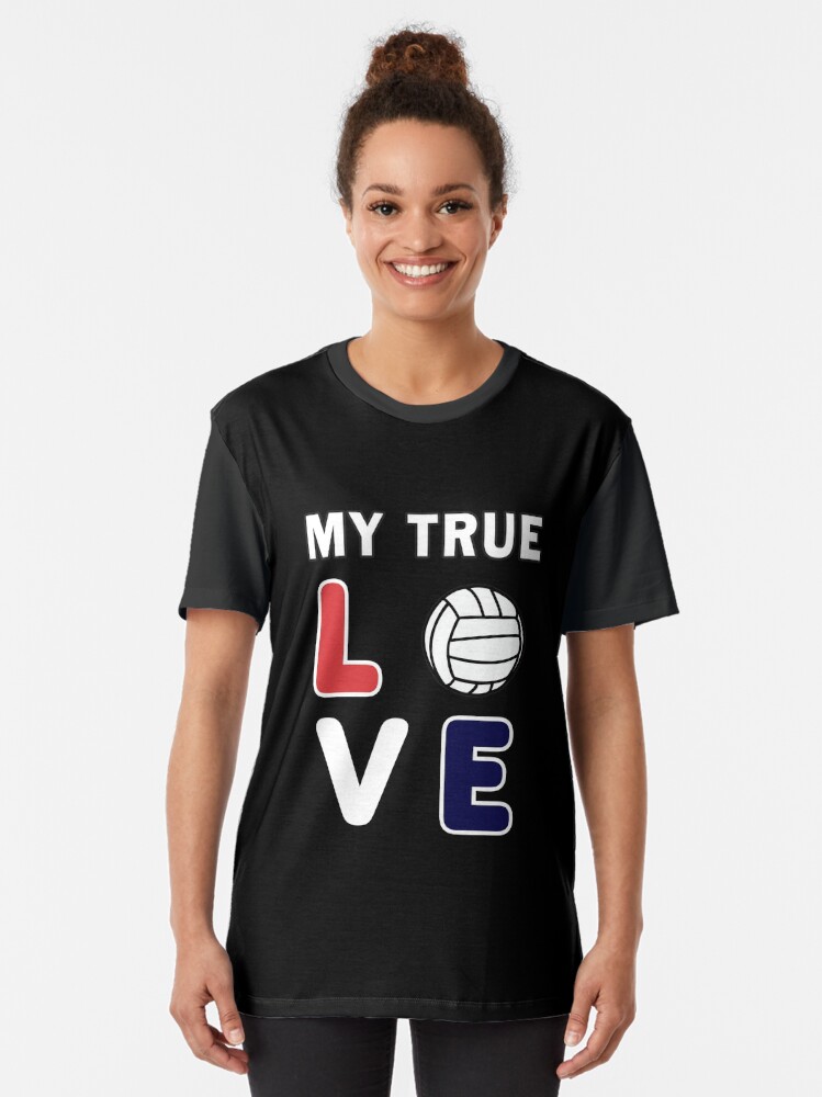 Alternate view of Volleyball My True Love Sportive V-Ball Team Gift. Graphic T-Shirt