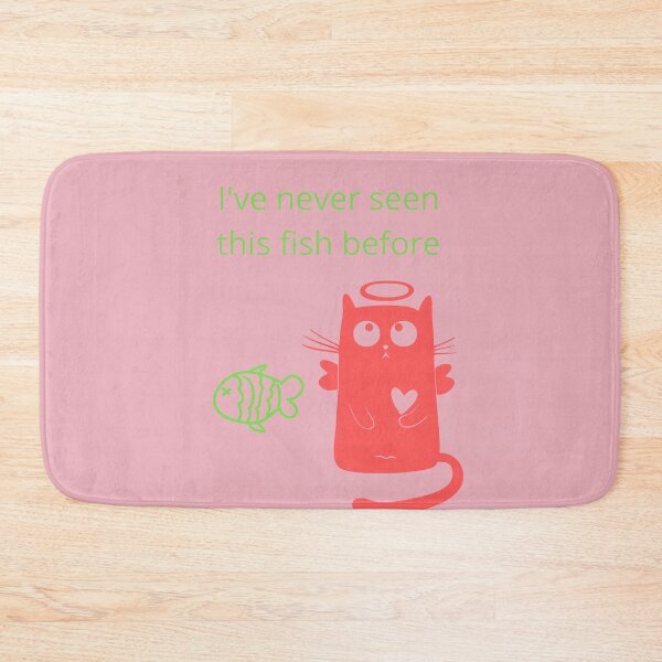 Item preview, # I've never seen this fish before sassy attitude designed and sold by Gina Wells.