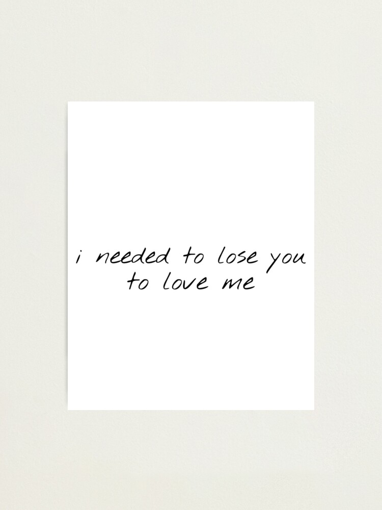 Selena Gomez Lyrics Lose You To Love Me Photographic Print For Sale By Fluture Redbubble