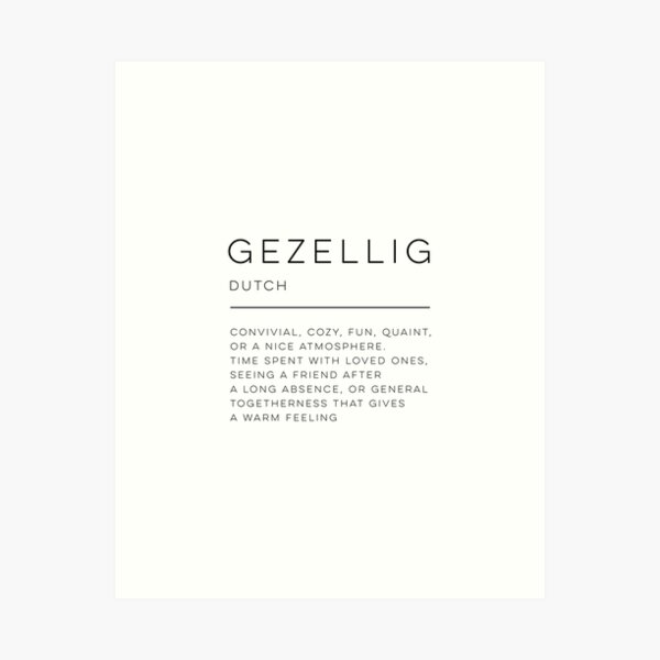 Item preview, Gezellig Definition designed and sold by wisemagpie.